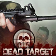 Dead Target Mod APK