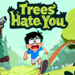 Trees Hate You Apk
